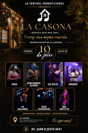 7 VOCES UNA MISMA CANCIÓN | VIERNES 10 DE JULIO