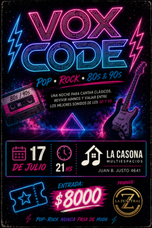 VOX CODE Pop-Rock de los 80s 90s | VRNS 17 DE JULIO